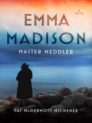 cover image of Emma Madison, Master Meddler